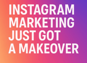 Instagram introduces new marketing tools and features to enhance brand promotion