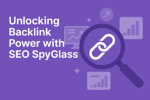 Dashboard of SEO SpyGlass showing backlink analysis and domain authority metrics.