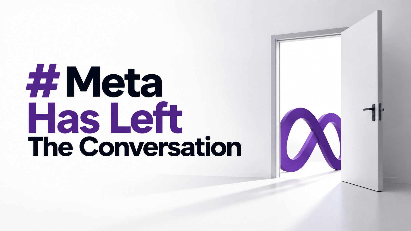 : Meta Has Left the Conversation blog graphic featuring a purple Meta logo exiting through an open door, symbolising changes in social media and digital marketing.